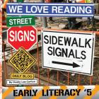 We Love Reading Street Signs: Sidewalk Signals By Dustin Lee Carlton Cover Image