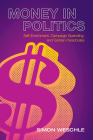 Money in Politics By Simon Weschle Cover Image
