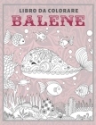 Balene - Libro da colorare Cover Image