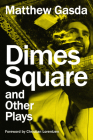 Dimes Square and Other Plays Cover Image