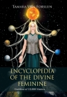 Encyclopedia of the Divine Feminine: Goddess of 10,000 Names Cover Image
