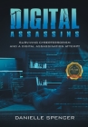 Digital Assassins: Surviving cyberterrorism and a digital assassination attempt Cover Image