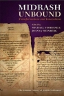 Midrash Unbound: Transformations and Innovations By Michael A. Fishbane (Editor), Joanna Weinberg (Editor) Cover Image