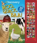 Discovery: Moo, Quack, Baa! (39-Button Sound Books) Cover Image