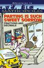 Parting Is Such Sweet Sorrow: Fractions and Decimals Cover Image
