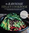 The Rawsome Vegan Cookbook: A Balance of Raw and Lightly-Cooked, Gluten-Free Plant-Based Meals for Healthy Living By Emily von Euw Cover Image