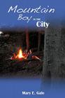 Mountain Boy in the City By Mary E. Gale Cover Image