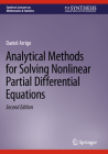 Analytical Methods for Solving Nonlinear Partial Differential Equations (Synthesis Lectures on Mathematics & Statistics) Cover Image