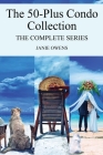 The 50-Plus Condo Collection: The Complete Series By Janie Owens Cover Image