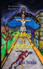 Chasing the Sprinter: A young adult superhero adventure Cover Image