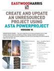 Create and Update an Unresourced Project Using Asta Powerproject Version 15 Cover Image