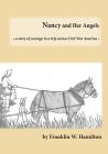 Nancy and Her Angels: A Story of Courage on a Trip Across Civil War America Cover Image