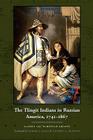 The Tlingit Indians in Russian America, 1741-1867 By Andrei Val’terovich Grinëv, Richard L. Bland (Translated by), Katerina G. Solovjova (Translated by) Cover Image