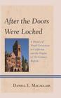 After the Doors Were Locked: A History of Youth Corrections in California and the Origins of Twenty-First Century Reform Cover Image