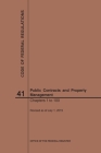 Code of Federal Regulations Title 41, Public Contracts and Property Management, Parts 1-100, 2019 By Nara Cover Image