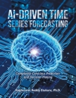 AI-Driven Time Series Forecasting: Complexity-Conscious Prediction and Decision-Making Cover Image