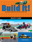 Build It! Race Cars: Make Supercool Models with Your Favorite Lego(r) Parts (Brick Books #14) By Jennifer Kemmeter Cover Image