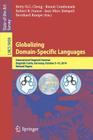 Globalizing Domain-Specific Languages: International Dagstuhl Seminar, Dagstuhl Castle, Germany, October 5-10, 2014, Revised Papers Cover Image
