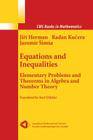 Equations and Inequalities: Elementary Problems and Theorems in Algebra and Number Theory (CMS Books in Mathematics) By Jiri Herman, K. Dilcher (Translator), Radan Kucera Cover Image