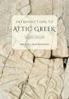 Introduction to Attic Greek By Donald J. Mastronarde Cover Image