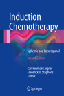 Induction Chemotherapy: Systemic and Locoregional Cover Image