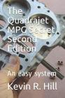 The Quadrajet MPG Secret, Second Edition: An easy system Cover Image