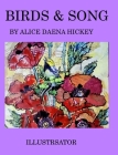 bird and song By Alice Daena Hickey Cover Image
