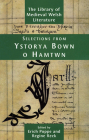 Selections from Ystorya Bown o Hamtwn (University of Wales Press - Library of Medieval Welsh Literature) Cover Image