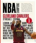 Cleveland Cavaliers (NBA Champions) By Michael E. Goodman Cover Image