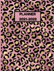 Planner 2021-2022: Daily & Monthly Planner Jan 2021 - Dec 2022 With Calendars, Best Leopard Cheetah Print Cover, Planner Diary with Holid Cover Image