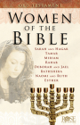 Women of the Bible: Old Testament By Rose Publishing (Created by), Benjamin Galan Cover Image
