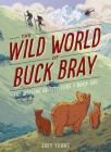The Missing Grizzly Cubs (Wild World of Buck Bray) By Judy Young Cover Image