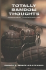 Totally Random Thoughts: Extra-Ordinary Experiences with God By Sheron R. McNickles-Steward Cover Image
