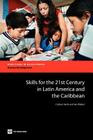 Skills for the 21st Century in Latin America and the Caribbean By Cristian Aedo, Ian Walker Cover Image