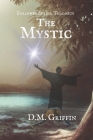 The Mystic: Follower Series: Thaddeus Cover Image
