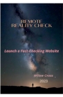 Remote Reality Check: Launch a Fact-Checking Website By Willow Cross Cover Image