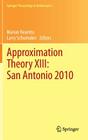 Approximation Theory XIII: San Antonio 2010 (Springer Proceedings in Mathematics #13) Cover Image
