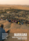 Marikana: Voices from South Africa’s Mining Massacre By Peter Alexander, Thapelo Lekgowa, Botsang Mmope, Luke Sinwell, Bongani Xezwi Cover Image