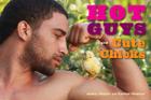 Hot Guys and Cute Chicks By Audrey Khuner, Carolyn Newman Cover Image