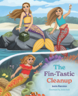 The Fin-Tastic Cleanup By Laura Mancuso Cover Image