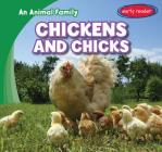 Chickens and Chicks (Animal Family) By Emilia Hendrix Cover Image