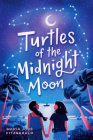 Turtles of the Midnight Moon By María José Fitzgerald Cover Image