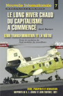 Le Long Hiver Chaud Du Capitalisme a Commencé (Nouvelle Internationale) By Jack Barnes Cover Image