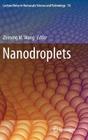 Nanodroplets (Lecture Notes in Nanoscale Science and Technology #18) Cover Image