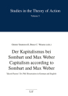 Capitalism according to Sombart and Max Weber - Der Kapitalismus bei Sombart und: Talcott Pasons' Dr. Phil Dissertation in German and English By Guenter Stummvoll, Bruce C. Wearne Cover Image