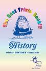The Best Trivia Book of History!!! By Jane C. Flinn Cover Image