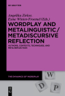 Wordplay and Metalinguistic / Metadiscursive Reflection: Authors, Contexts, Techniques, and Meta-Reflection (Dynamics of Wordplay #1) Cover Image
