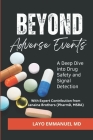 Beyond Adverse Events: A Deep Dive into Drug Safety and Signal Detection Cover Image