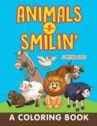 Animals-a-Smilin' (A Coloring Book) By Jupiter Kids Cover Image