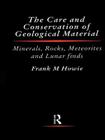 Care and Conservation of Geological Material (Newnes Informatics Series) Cover Image